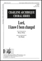 Lord I Know I Been Changed SATB choral sheet music cover